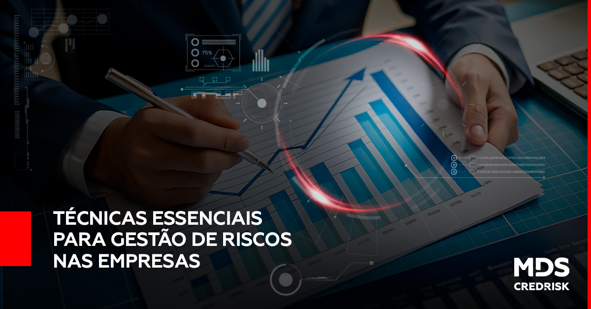 Técnicas essenciais para gestão do risco de crédito nas empresas