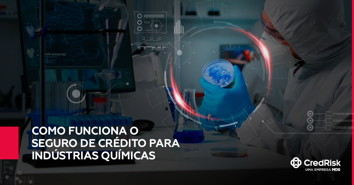 Como funciona o seguro de crédito para indústrias químicas
